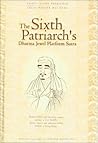 The Sixth Patriarch's Dharma Jewel Platform Sutra: With the Commentary of Venerable Master Hsuan Hua