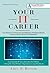 Your IT Career by Eric Bloom
