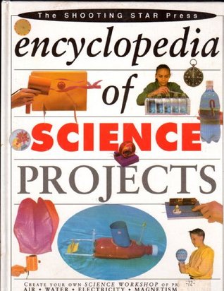 Encyclopedia of science projects (Hardcover)