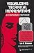 Visualizing Technical Information: A Cultural Critique (Baywood's Technical Communications)