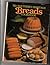 The Southern Heritage Breads Cookbook