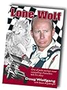 Lone Wolf by Dave Wolfgang with Doug Arg...