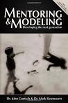 Mentoring & Modeling: Developing the Next Generation