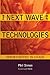 The Next Wave of Technologies: Opportunities in Chaos