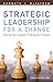Strategic Leadership for a ...