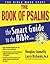 The Book of Psalms (The Smart Guide to the Bible Series)