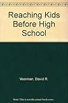 Reaching Kids Before High School