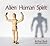 Alien Human Spirit by Arthur Burk