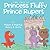 The Tale of Princess Fluffy and Prince Rupert by Avery and Stella Mason and ...