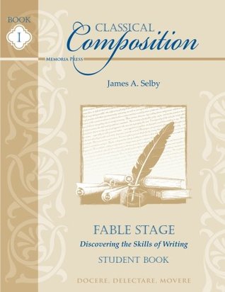 Classical Composition: Fable Stage Student Book (Paperback)