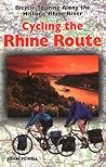 Cycling the Rhine Route: Bicycle Touring Along the Historic Rhine River