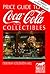 Price Guide to Coca-Cola Collectibles