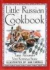 A Little Russian Cookbook by Tania Alexander