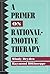 A Primer on Rational-Emotive Therapy by Windy Dryden