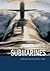 The Complete Encyclopedia of Submarines 1578-2006