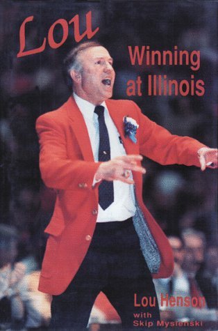 Lou: Winning at Illinois (Hardcover)