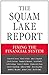 The Squam Lake Report: Fixing the Financial System