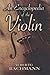 An Encyclopedia of the Violin (Dover Books On Music: Violin)