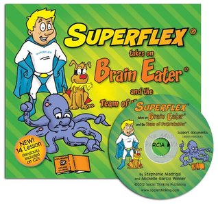 Superflex Takes on Brain Eater and the Team of Unthinkables (Paperback)