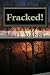 Fracked!