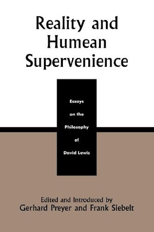 Reality and Humean Supervenience: Essays on the Philosophy of David Lewis (Studies in Epistemology and Cognitive Theory)