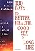 100 Days to Better Health, Good Sex & Long Life: A guide to Taoist Yoga & Chi Kung