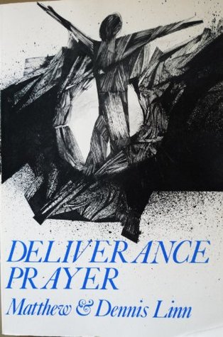 Deliverance Prayer: Experiential, Psychological and Theological Approaches (Paperback)
