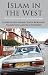 Islam in the West: Key Issu...