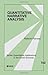 Quantitative Narrative Analysis (Quantitative Applications in the Social Sciences Book 162)