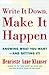 Write It Down, Make It Happen by Henriette Anne Klauser