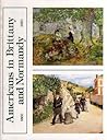 Americans in Brittany and Normandy 1860-1910