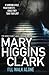 I'll Walk Alone by Mary Higgins Clark
