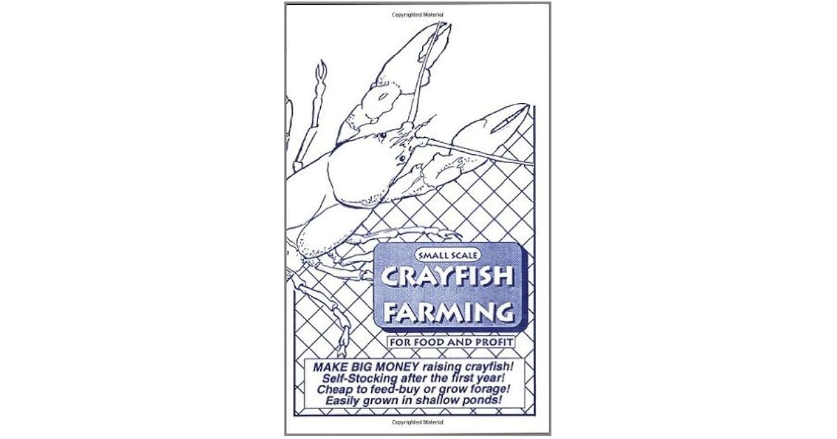 Small Scale Crayfish Farming By Don R Wilson