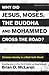 Why Did Jesus, Moses, the Buddha and Mohammed Cross the Road?: Christian Identity in a Multi-faith World
