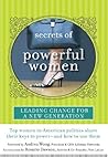 Book cover for Secrets of Powerful Women: Leading Change for a New Generation [Kindle Edition]