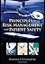 Principles of Risk Management and Patient Safety: .