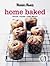 Home Baked: Muffins, Pastri...