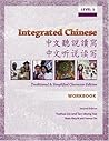 Integrated Chinese: Level 2 Workbook: Traditional and Simplified Character Edition