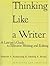 Thinking Like a Writer: A L...