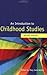 An Introduction to Childhood Studies