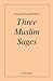 Three Muslim Sages: Avicenn...