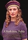 A Yorkshire Fable: Thirty Knitting Designs