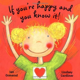 If You're Happy and You Know It! (Hardcover)