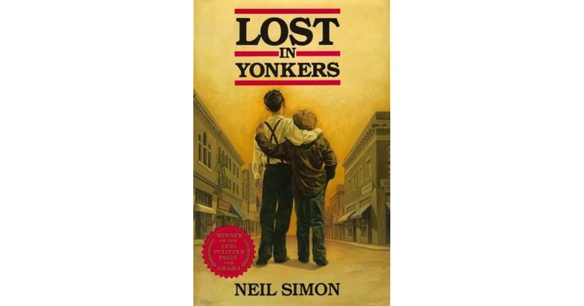 Lost in Yonkers by Neil Simon