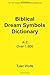 Biblical Dream Symbols Dict...