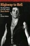 Highway to Hell: The Life & Times of Ac Dc Legend Bon Scott