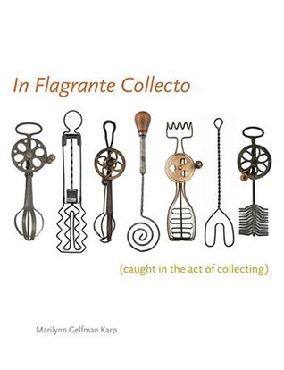In Flagrante Collecto (Caught in the Act of Collecting)