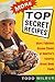More Top Secret Recipes: More Fabulous Kitchen Clones of America's Favorite Brand-Name Foods: A Cookbook