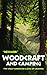 Woodcraft and Camping