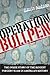 Operation Bullpen by Kevin Nelson